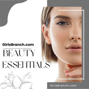 GirlsBranch-Beauty-Essentials